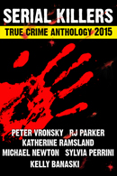 Serial Killer Anthology 2 Peter Vronsky